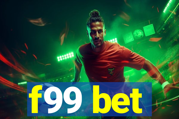 f99 bet
